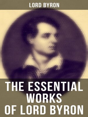 cover image of The Essential Works of Lord Byron